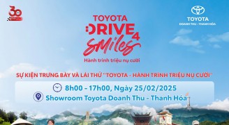 Hành trình Toyota - Hành trình triệu nụ cười tại Toyota Doanh Thu Thanh Hóa